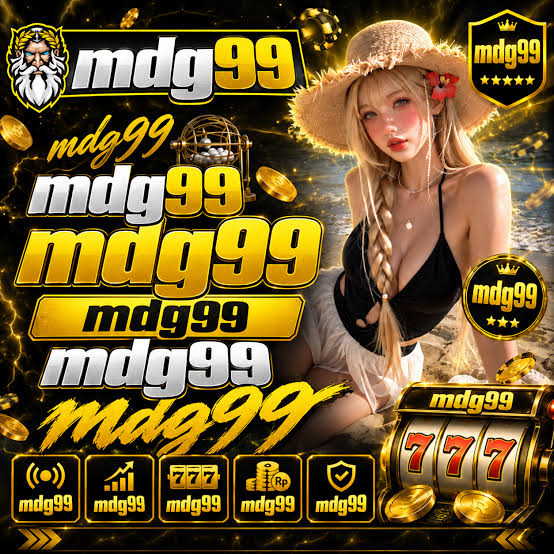 MDG99 - Web Resmi mdg99 Unduh & Daftar Mudah